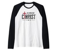Faith Bible Cross No King but Christ Jesus is King Raglan Baseball Tee