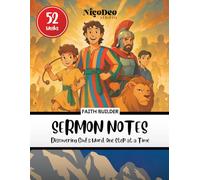 Faith Builder Sermon Notes - For Boys: Discovering God's Word, One Step At a Time