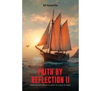 Faith by Reflection II : Poems and proverbs to celebrate the gospel of Christ