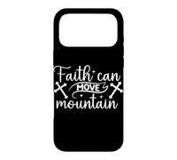 Faith Can Move Mountain Inspirational Motivational Message Case for iPhone 17 Pro Max
