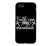 Faith Can Move Mountain Inspirational Motivational Message Case for iPhone SE (2020) / 7/8