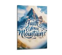 Faith Can Move Mountains Calligraphy Mountain Wall Art, Elegant Religious Motivational Decor Canvas Print for Living Room And Religious Space Artistic Wall Mural Modern Hanging Decor Poster16x24inch(4