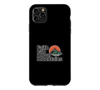 Faith Can Move Mountains Case for iPhone 11 Pro Max