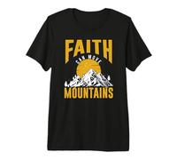 Faith Can Move Mountains Inspirational Christian Bible Verse Premium T-Shirt