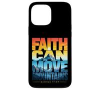 Faith Can Move Mountains Matthew 17:20 Christian Case for iPhone 13 Pro Max