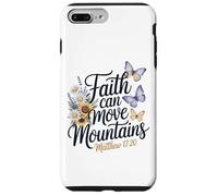 Faith Can Move Mountains Matthew 17:20 Christian Faith Case for iPhone 7 Plus/8 Plus