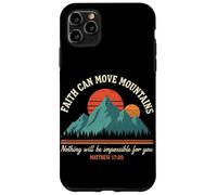 Faith Can Move Mountains Matthew 17:20 Christian Religion Case for iPhone 11 Pro Max
