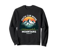 Faith Can Move Mountains Matthew 17:20 Hiking Christian Sweatshirt