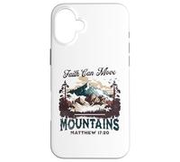 Faith Can Move Mountains Matthew 17:20 Nature Inspired Case for iPhone 16 Plus