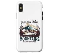 Faith Can Move Mountains Matthew 17:20 Nature Inspired Case for iPhone X/XS