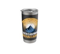 Faith Can Move Mountains Motivational Message Stainless Steel Insulated Tumbler