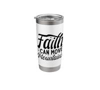 Faith Can Move Mountains Stainless Steel Insulated Tumbler