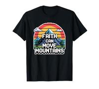 Faith Can Move Mountains T-Shirt