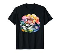 Faith Can Move Mountains T-Shirt