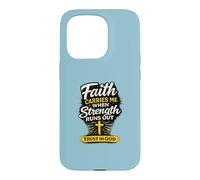 Faith Carries Me When Strength Runs Out Christian Design Case for iPhone 15 Pro