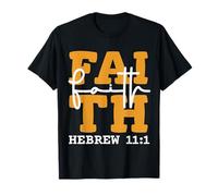 Faith Christian Design Inspired by Bible Verse Hebrews 11:1 T-Shirt