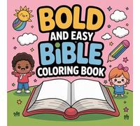 Faith & Color: Bold and Beautiful Bible Scenes for Calm, Joy & Inspiration: Easy-to-Color Christian Art with Powerful Verses, Peaceful Scenes & ... - A Perfect Coloring Journey for All Ages