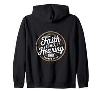 Faith Comes By Hearing Romans 10 17 Christian Zip Hoodie