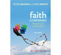 Faith Confirmed: Preparing for Confirmation by Jackson, Peter (2013) Paperback