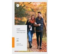 Faith Connections Adult Bible Study Guide (September/October/November 2025)