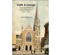 Faith & Courage: Gravesend Wesleyan Church Memorial 1914 - 1918