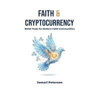 Faith & Cryptocurrency: Web3 Tools for Modern Faith Communities