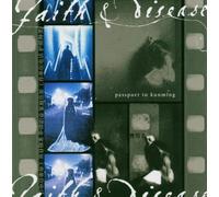 Faith & Disease - Passport to Kunming