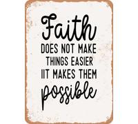 Faith Does Not Make Things Easier It Makes them Po - Vintage Rusty Look home decor