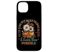 Faith Does Not Make Things Easier Possible Case for iPhone 14 Plus