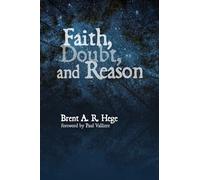 Faith, Doubt, and Reason