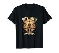 Faith Driven Man Led By God Christian T-Shirt