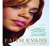 Faith Evans Keep the Faith: A Memoir Paperback Book Faith Evans Multicolor