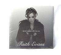 Faith Evans - Never Gonna Let You Go [Single]
