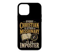 Faith Every Christian Is Either A Missionary Or Imposter Case for iPhone 12 mini