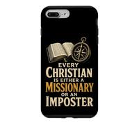 Faith Every Christian Is Either A Missionary Or Imposter Case for iPhone 7 Plus/8 Plus
