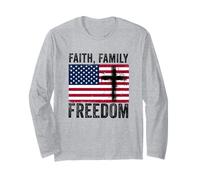 Faith Family Freedom American Flag Patriot USA Christian Long Sleeve T-Shirt