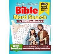 Faith Filled Bible Word Search for Adults and Seniors. Connect with faith, hope, peace and reflection through inspiring word searches (with ... (Religious Picture Books for Seniors)