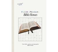 Faith Finders: Bible Heroes: A Scripture Word Search Book for Kids