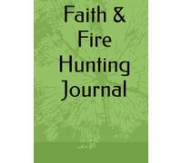 Faith & Fire: Capture the Hunt