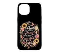 Faith for Women Pain Made Me Pray Prayer Made Me Powerful Case for iPhone 15