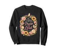 Faith for Women Psalm 150:6 Praise the Lord Songbird Sweatshirt