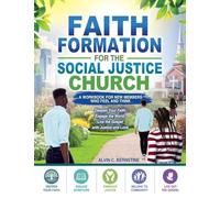 Faith Formation for the Social Justice Church