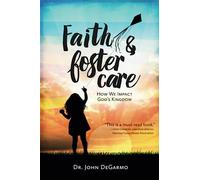 Faith & Foster Care: How We Impact God's Kingdom