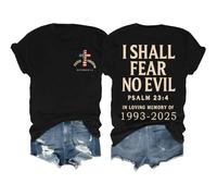 Faith Freedom October 14 Shirt I Shall Fear No Evil Tshirt Christian Faith Freedom T-Shirt Unisex Black