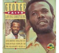 Faith George - Loving Something