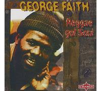 Faith George - Reggae Got Soul
