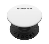 Faith - God Is Always By Your Side PopSockets Adhesive PopGrip