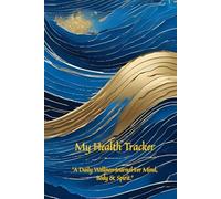Faith, Health & Gratitude Journal: A Christian Wellness Planner to Cultivate Peace, Strength & Joy in Daily Life: Track Meals, Sleep, Mood & Spiritual Growth with God’s Guidance