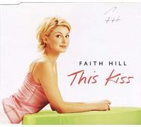 Faith Hill - This Kiss / Somebody Stand By Me