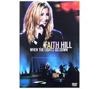 Faith Hill: When The Lights Go Down [DVD] [Region 1] [2002] [NTSC]